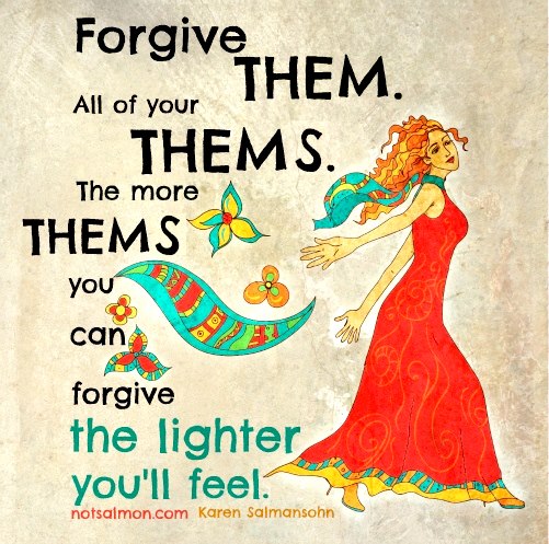 Forgive all of your thems