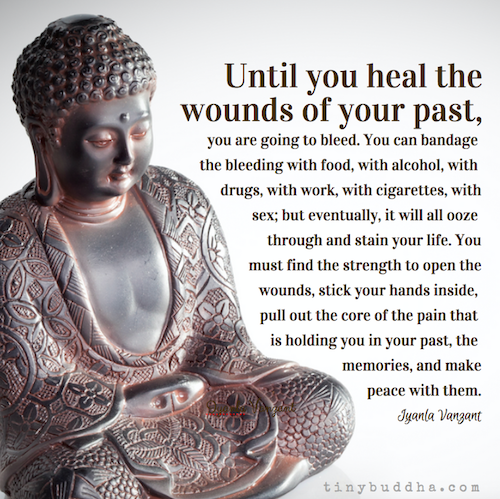 Until you heal the wounds of your past