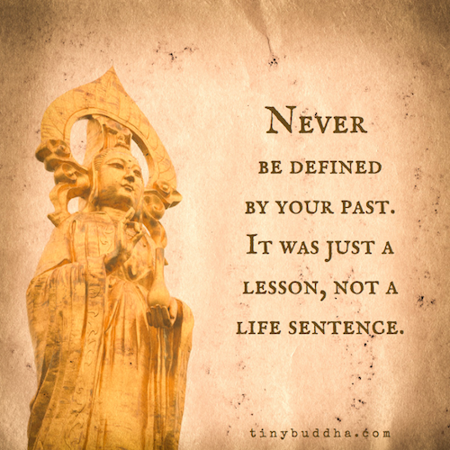 Never be defined by your past