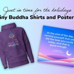 Available Now: Tiny Buddha Shirts and Posters
